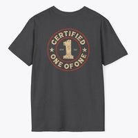 Certified One Of One T-Shirt