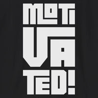 Motivated | Bold T-Shirt