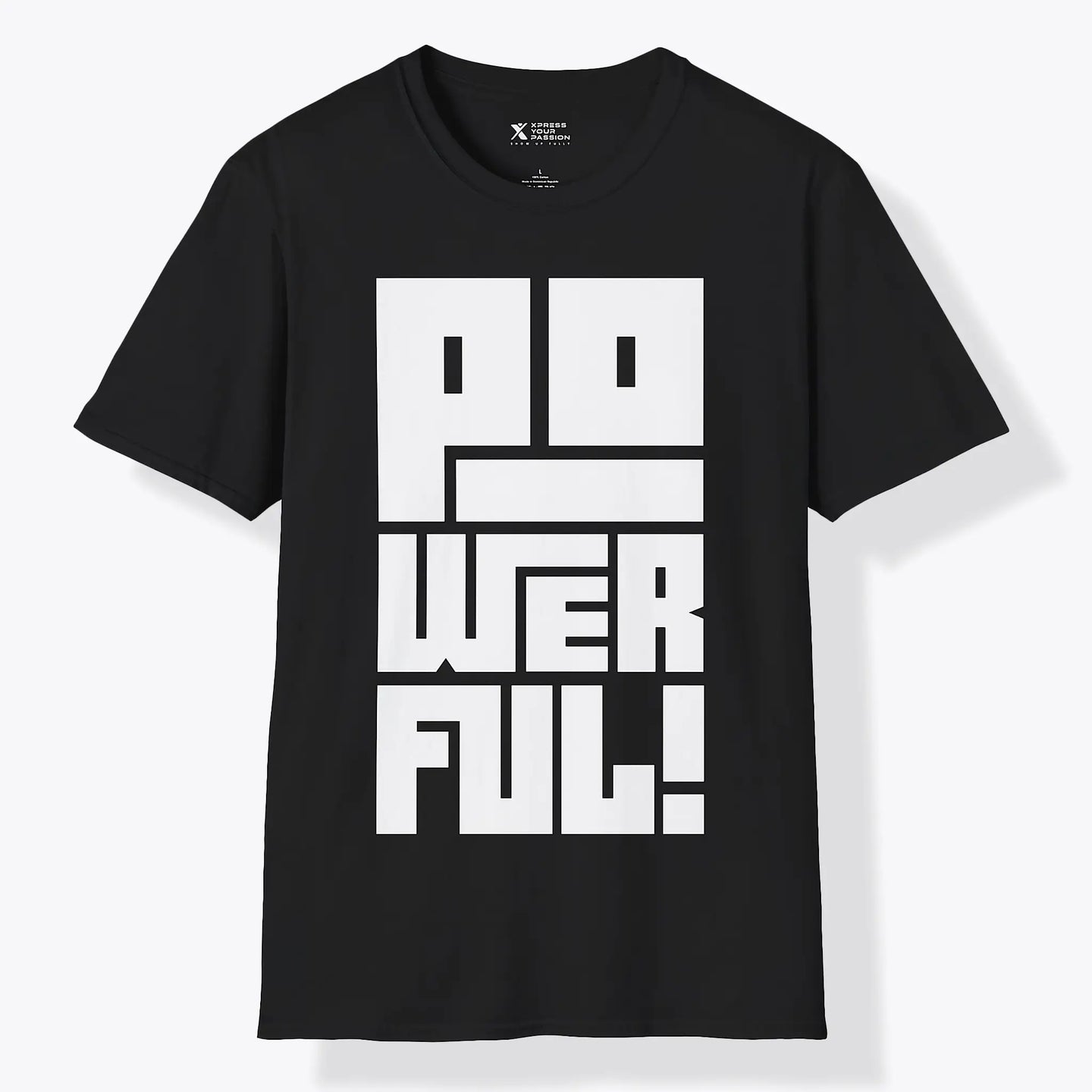 Powerful | Bold T-Shirt