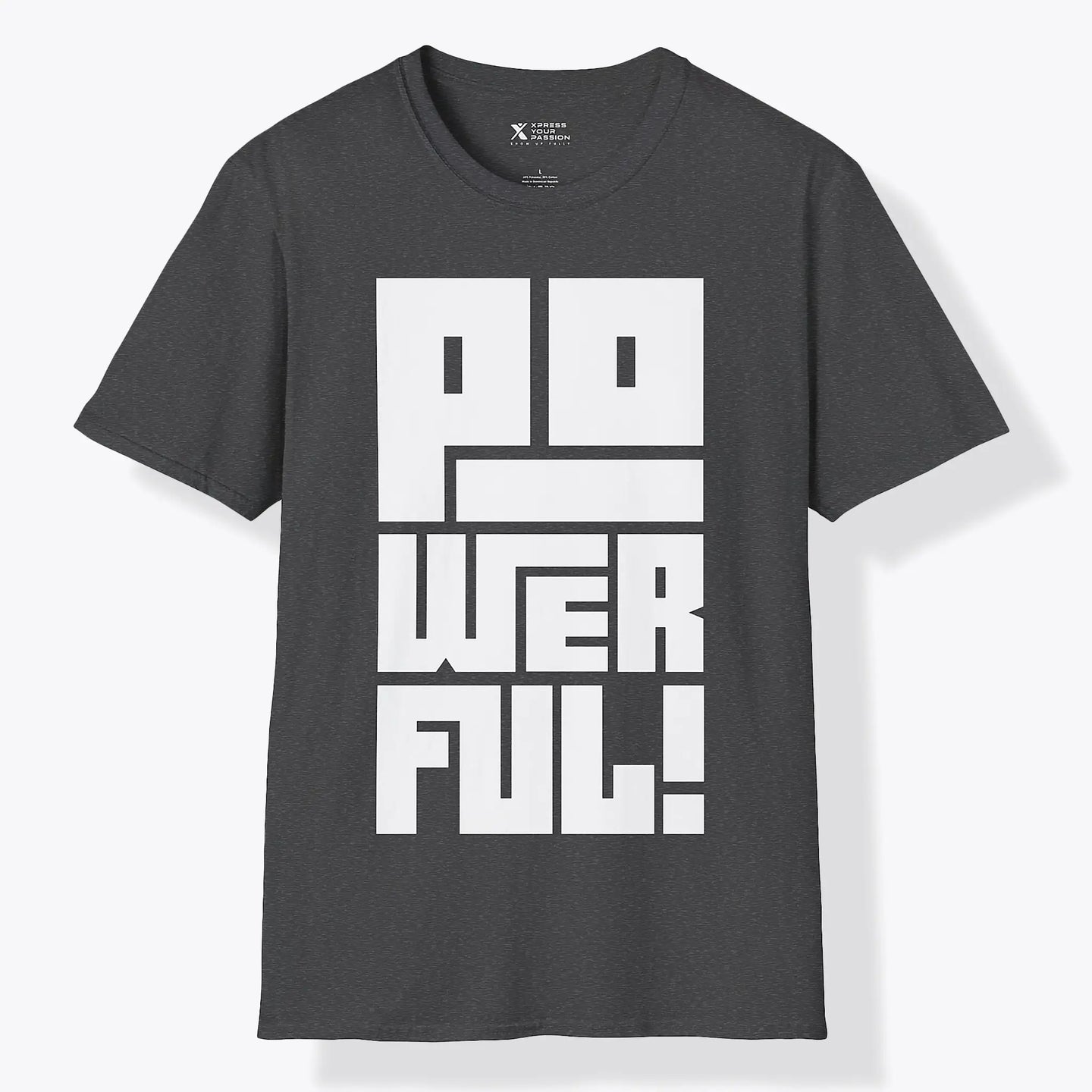 Powerful | Bold T-Shirt