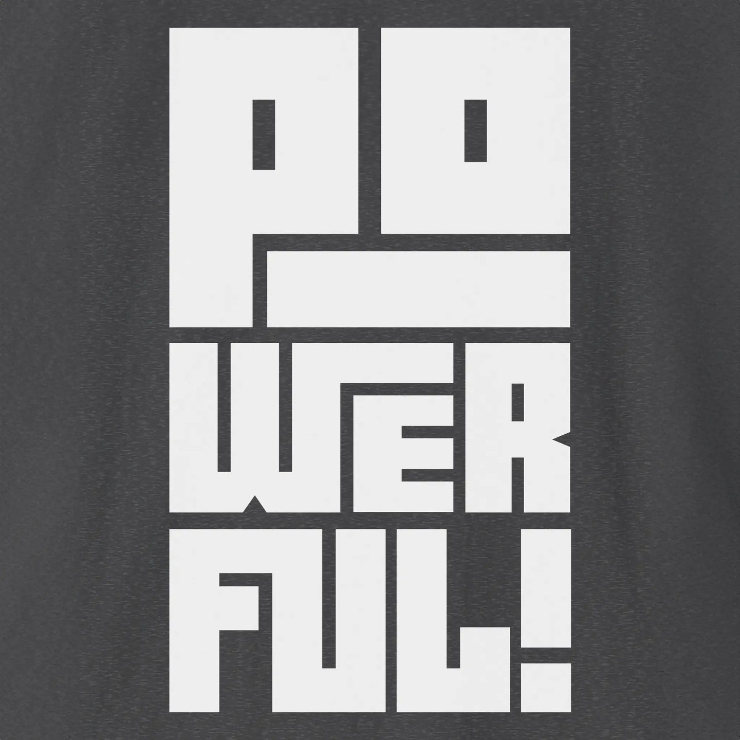 Powerful | Bold (Oversized Boxy) T-shirt