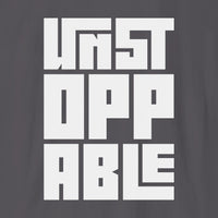 Unstoppable | Bold T-Shirt