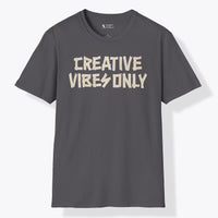 Creative Vibes Only T-Shirt