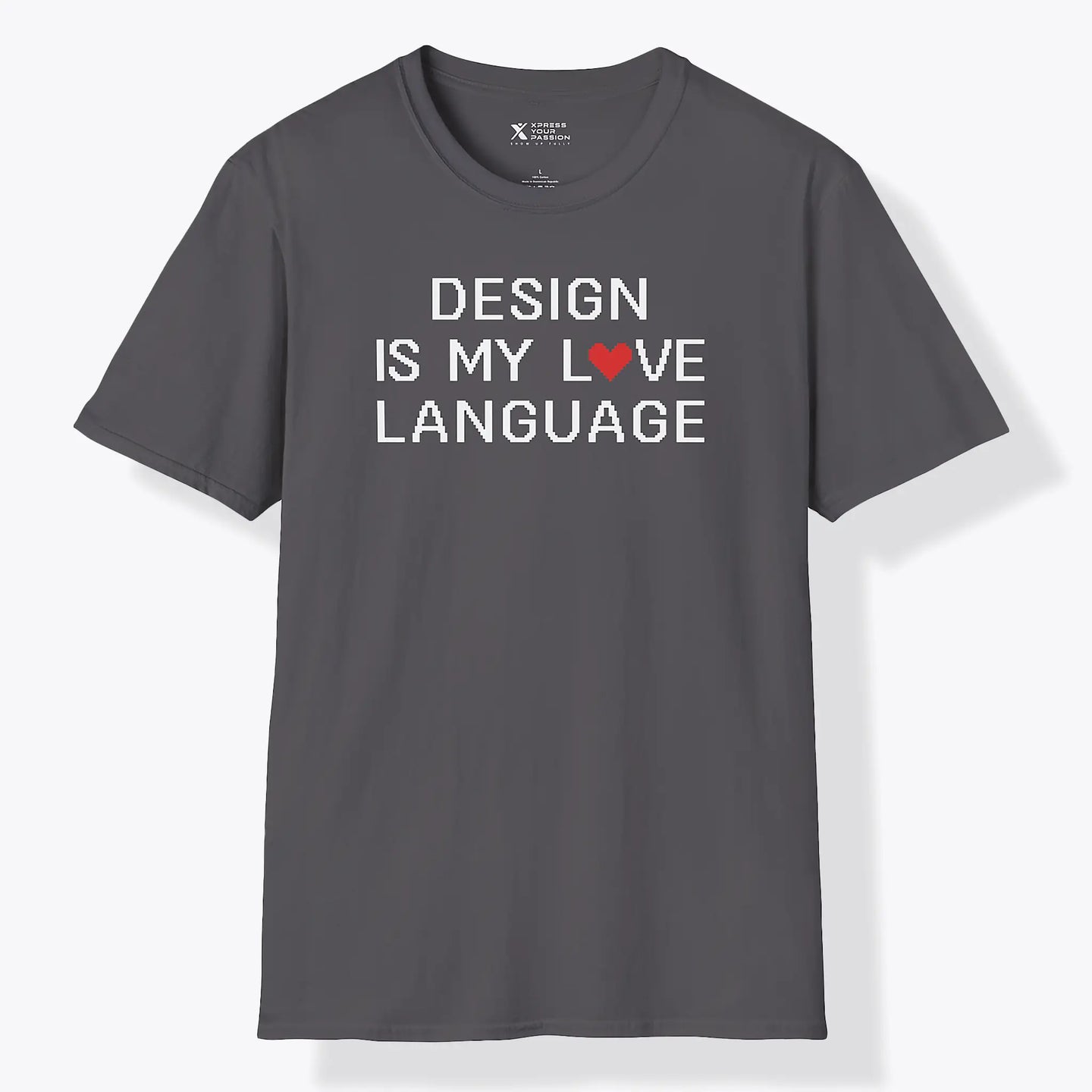 Design Is My Love Language T-Shirt