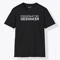 Designated Designer T-Shirt