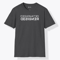 Designated Designer T-Shirt