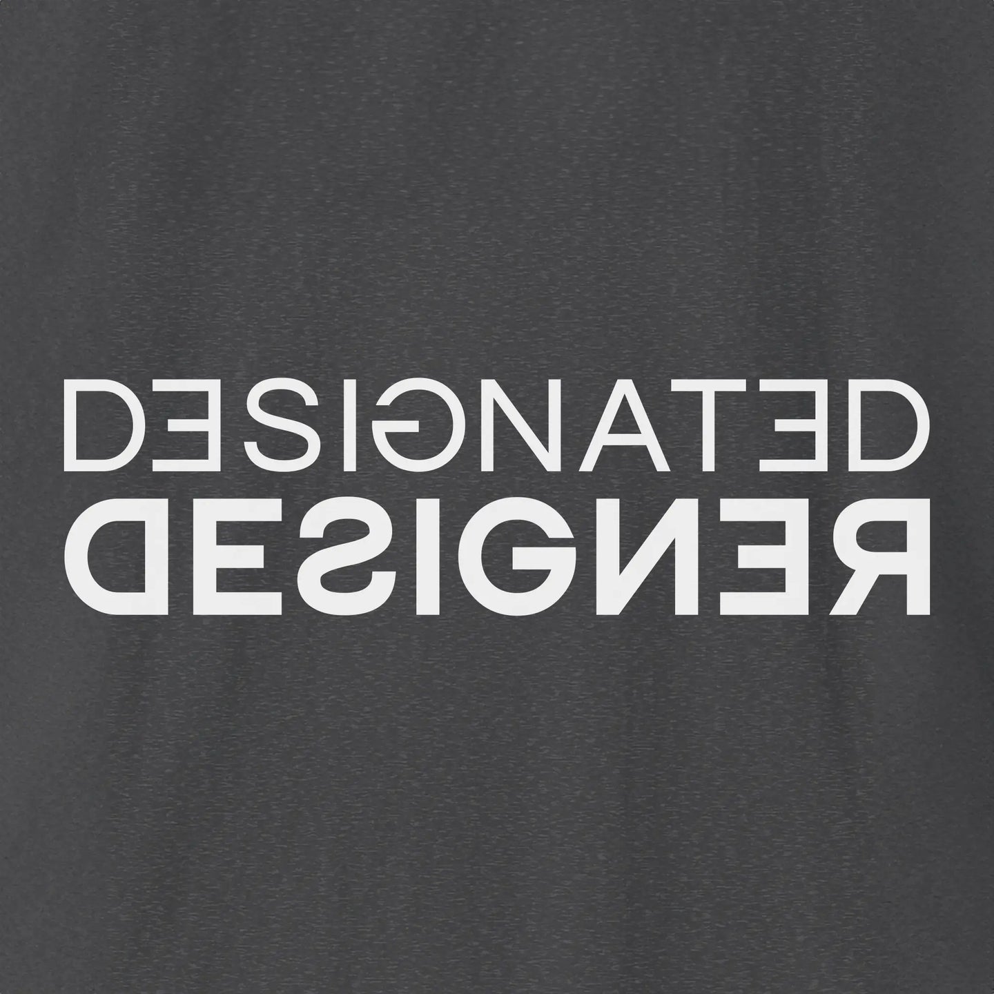 Designated Designer T-Shirt