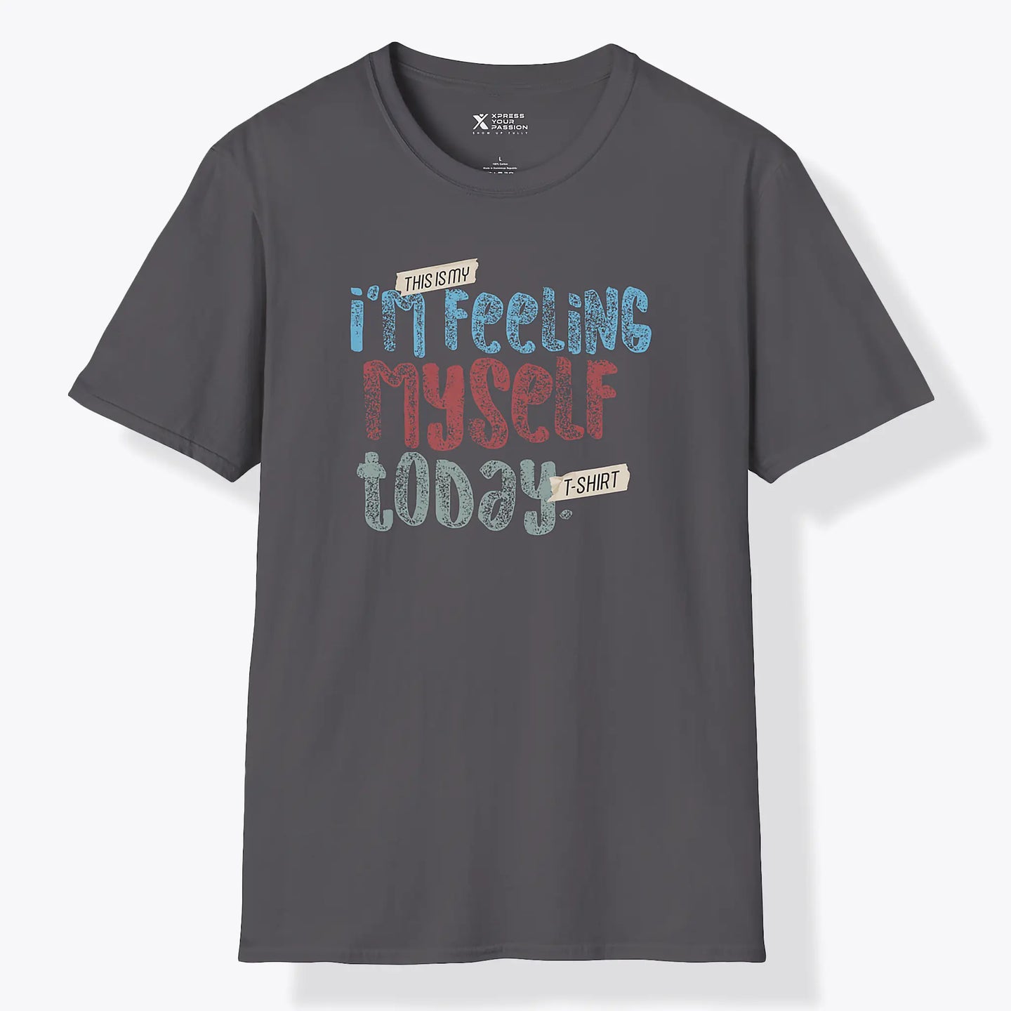 Feeling Myself Today T-Shirt