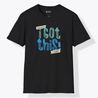 I Got This T-Shirt