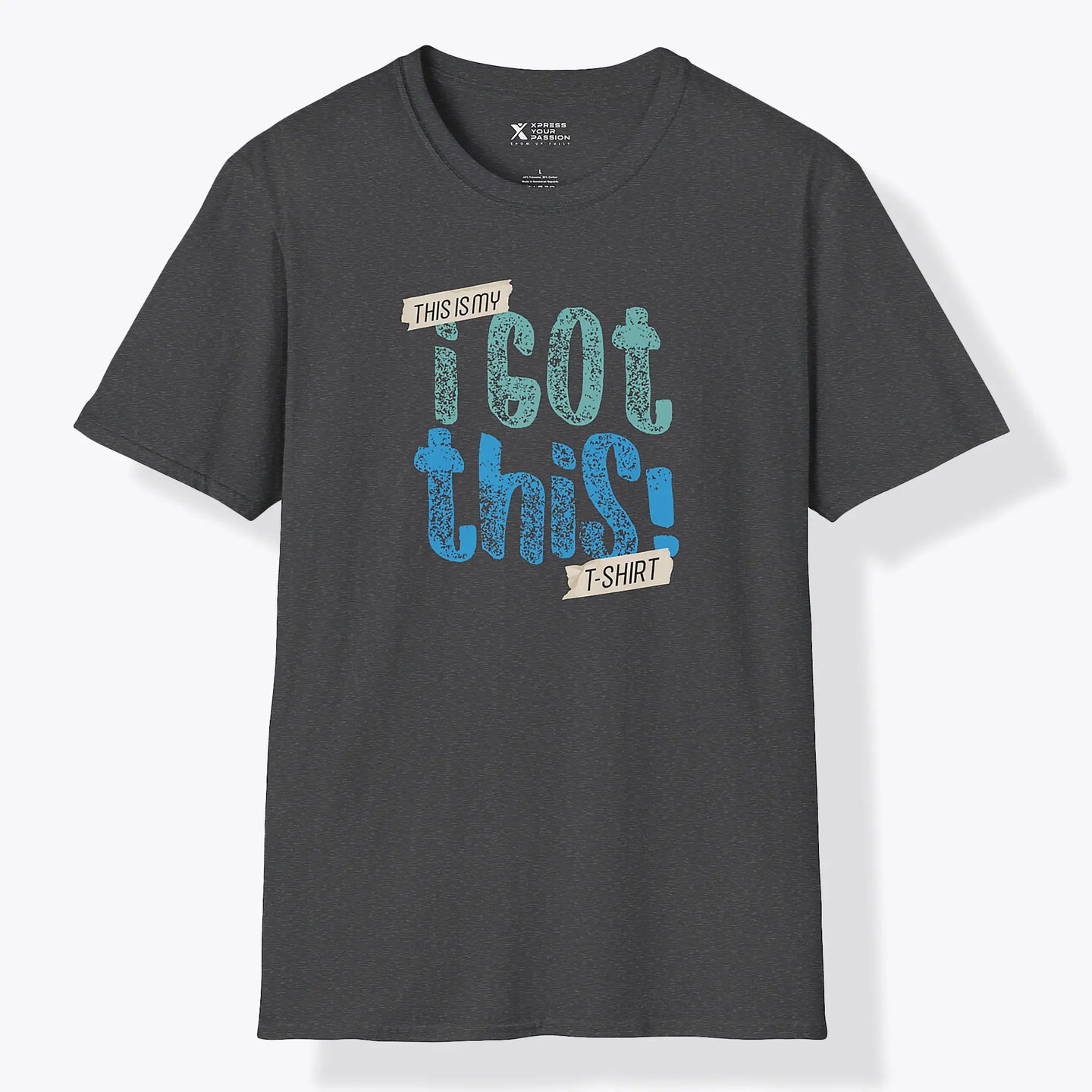 I Got This T-Shirt