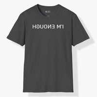 I'm Enough T-Shirt