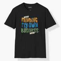 Minding My On Business T-Shirt
