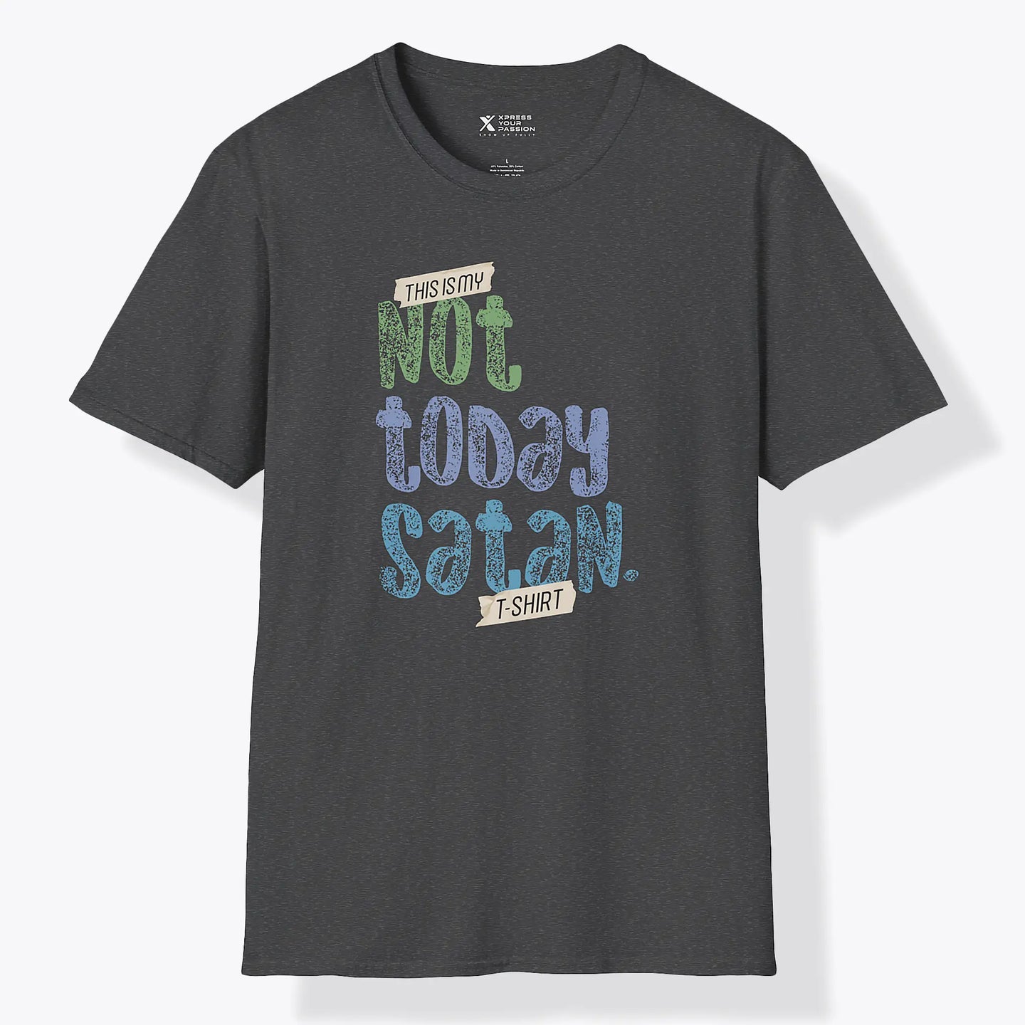 Not Today Satan T-Shirt
