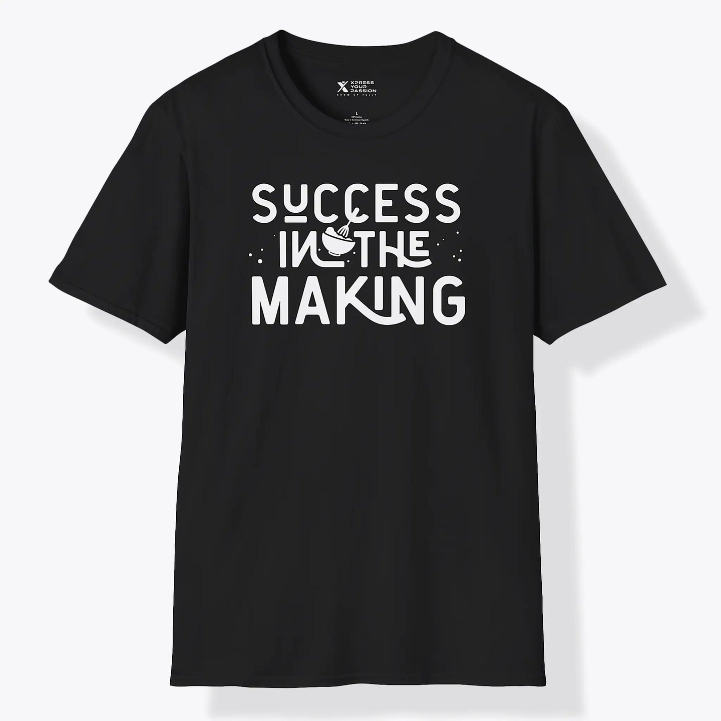 Success In The Making T-Shirt