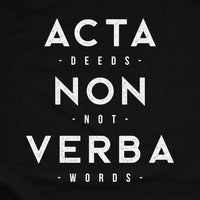 Acta Non Verba T-Shirt