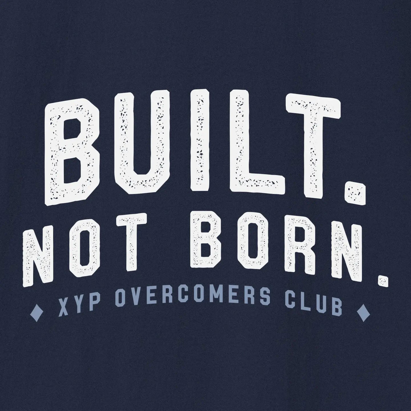 Built. Not Born. T-Shirt