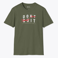 Don't Quit. Do It T-Shirt