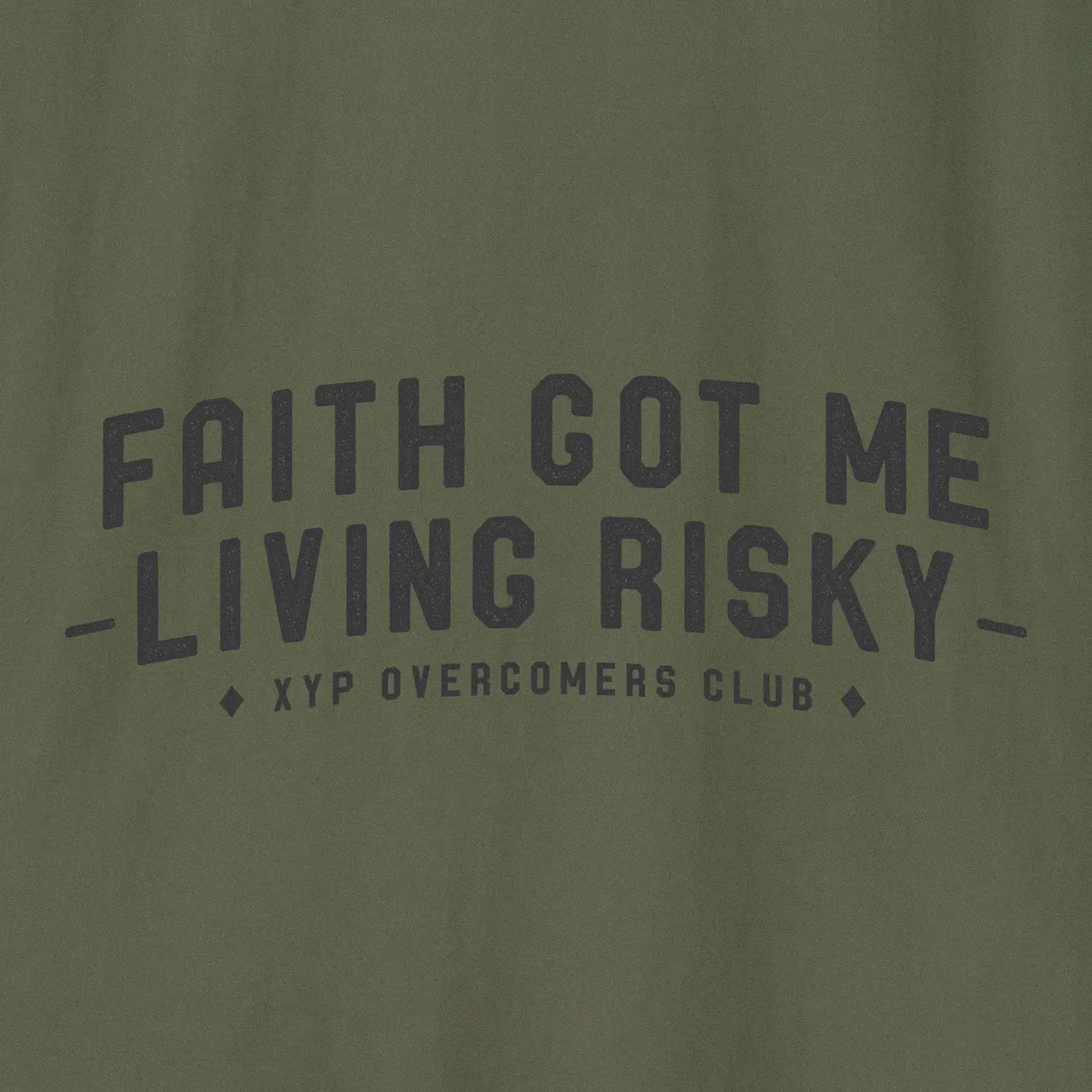 Faith Got Me Living Risky T-Shirt