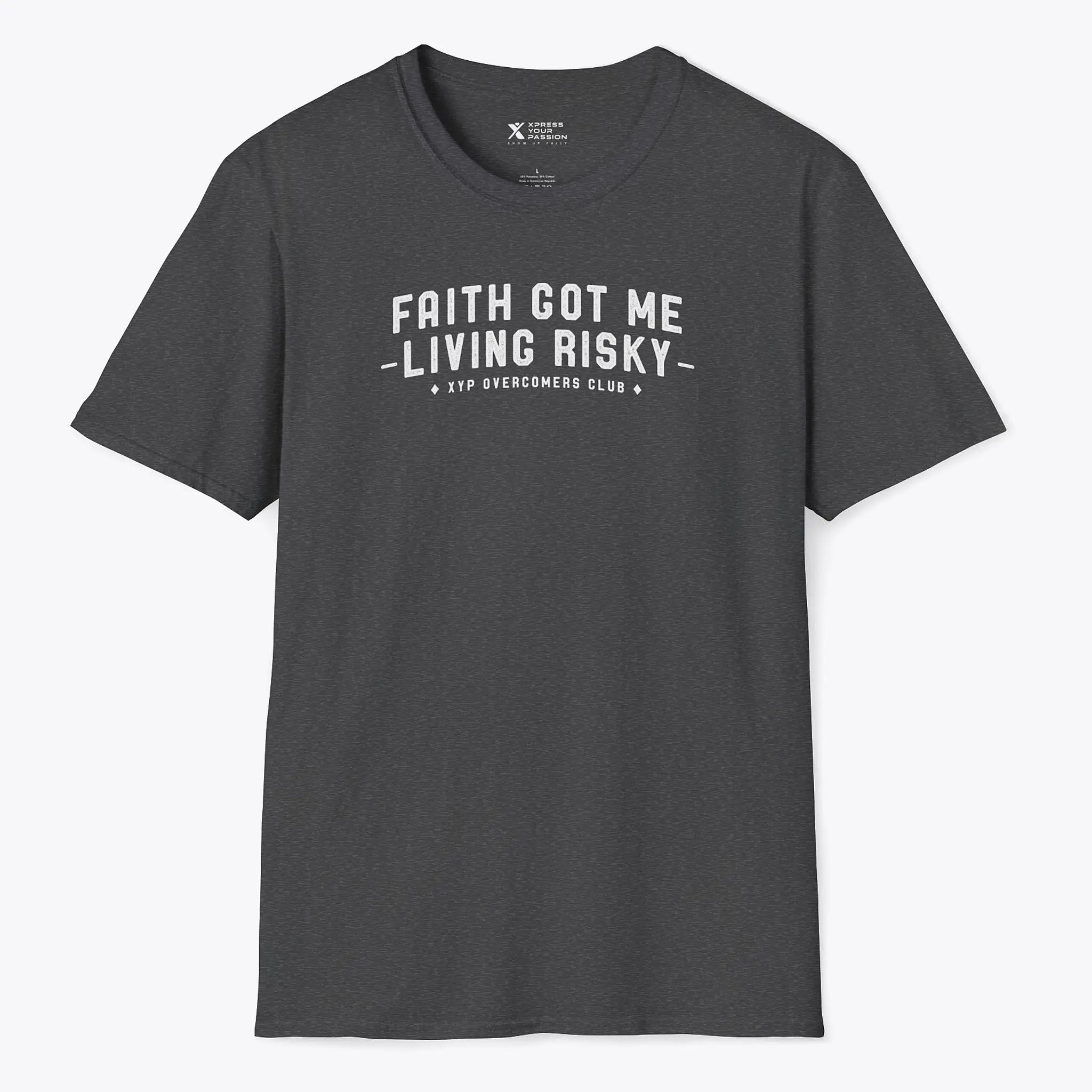 Faith Got Me Living Risky T-Shirt