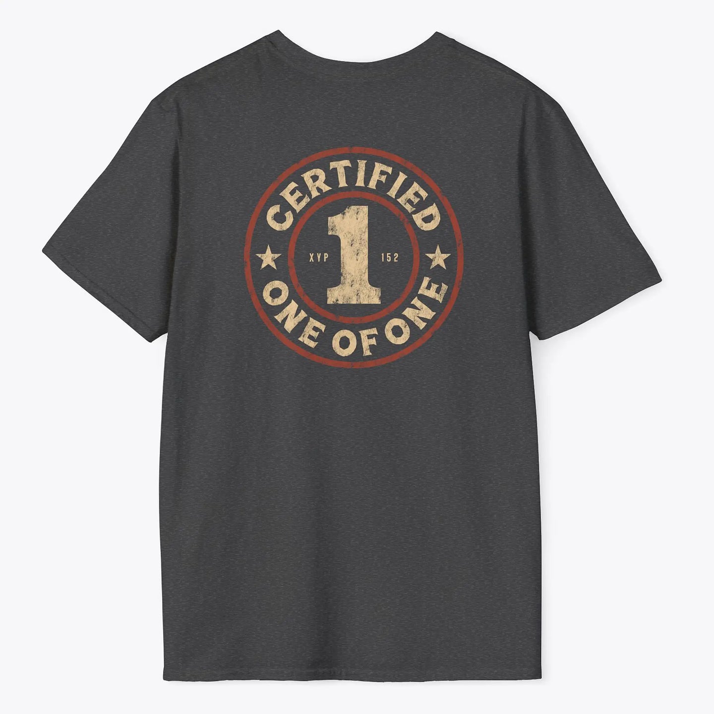 Certified One Of One T-Shirt