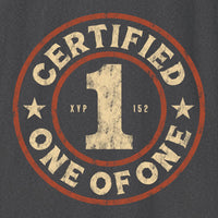 Certified One Of One T-Shirt