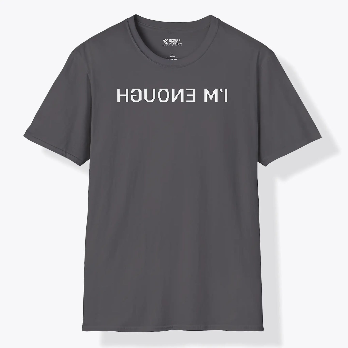 I'm Enough T-Shirt