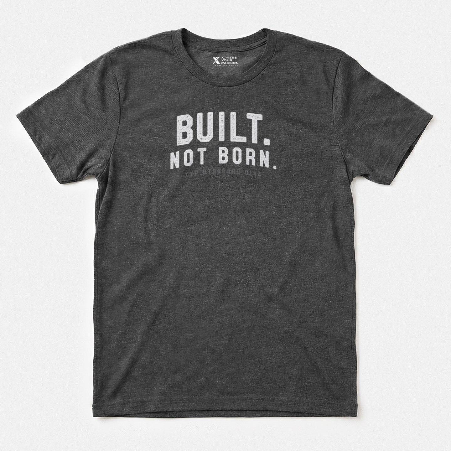 Printify Built. Not Born. T-Shirt Dark Heather / S