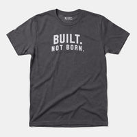 Printify Built. Not Born. T-Shirt Charcoal / S