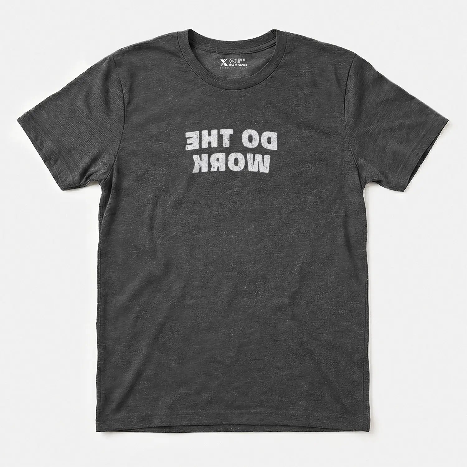 Printify Do The Work T-Shirt Dark Heather / S