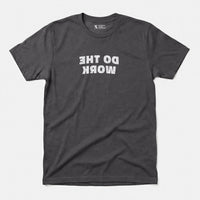 Printify Do The Work T-Shirt Charcoal / S