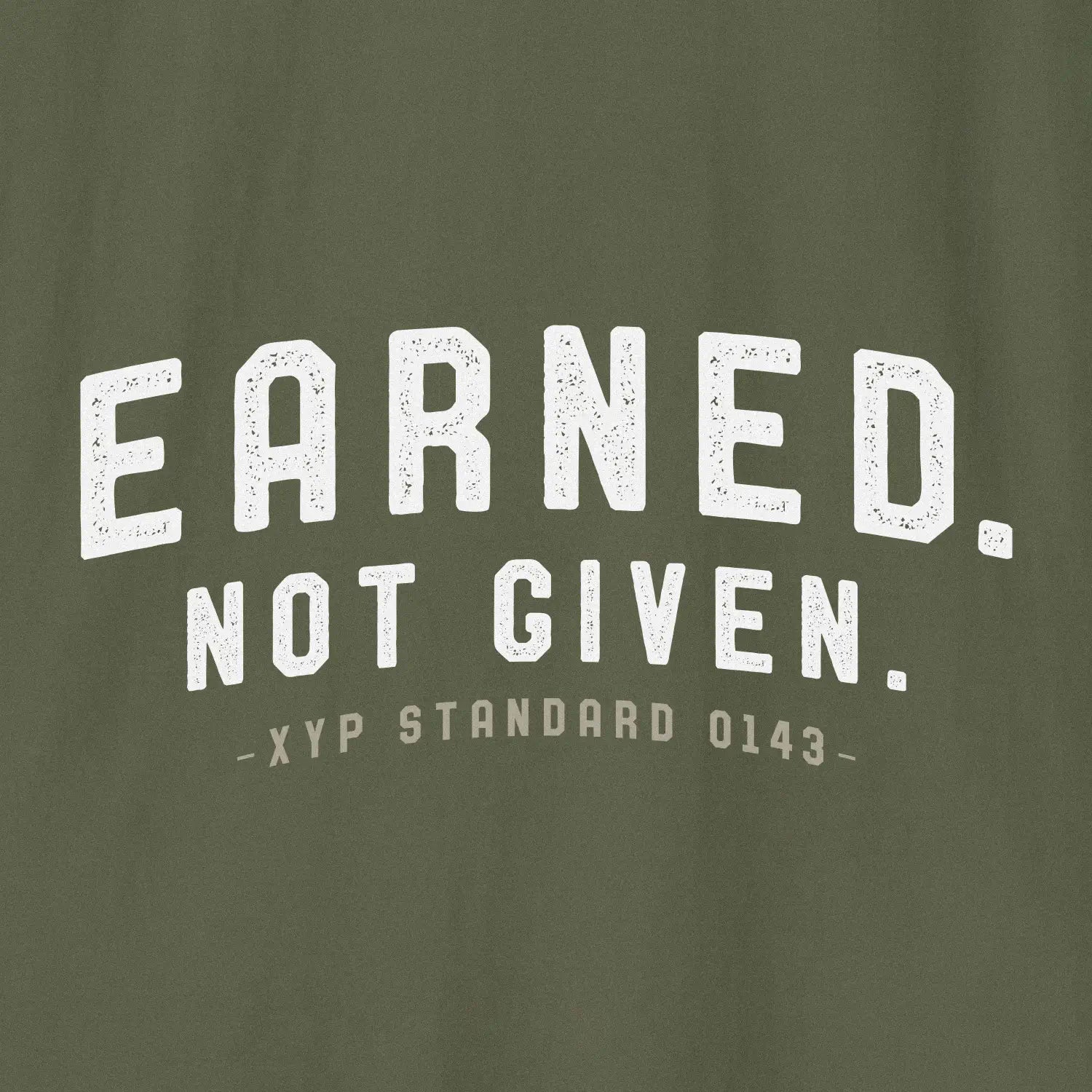 Printify Earned. Not Given. T-Shirt