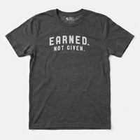 Printify Earned. Not Given. T-Shirt Dark Heather / S
