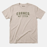 Printify Earned. Not Given. T-Shirt Sand / S