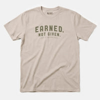Printify Earned. Not Given. T-Shirt Sand / S