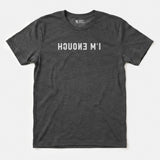 Printify I'm Enough T-Shirt Dark Heather / S