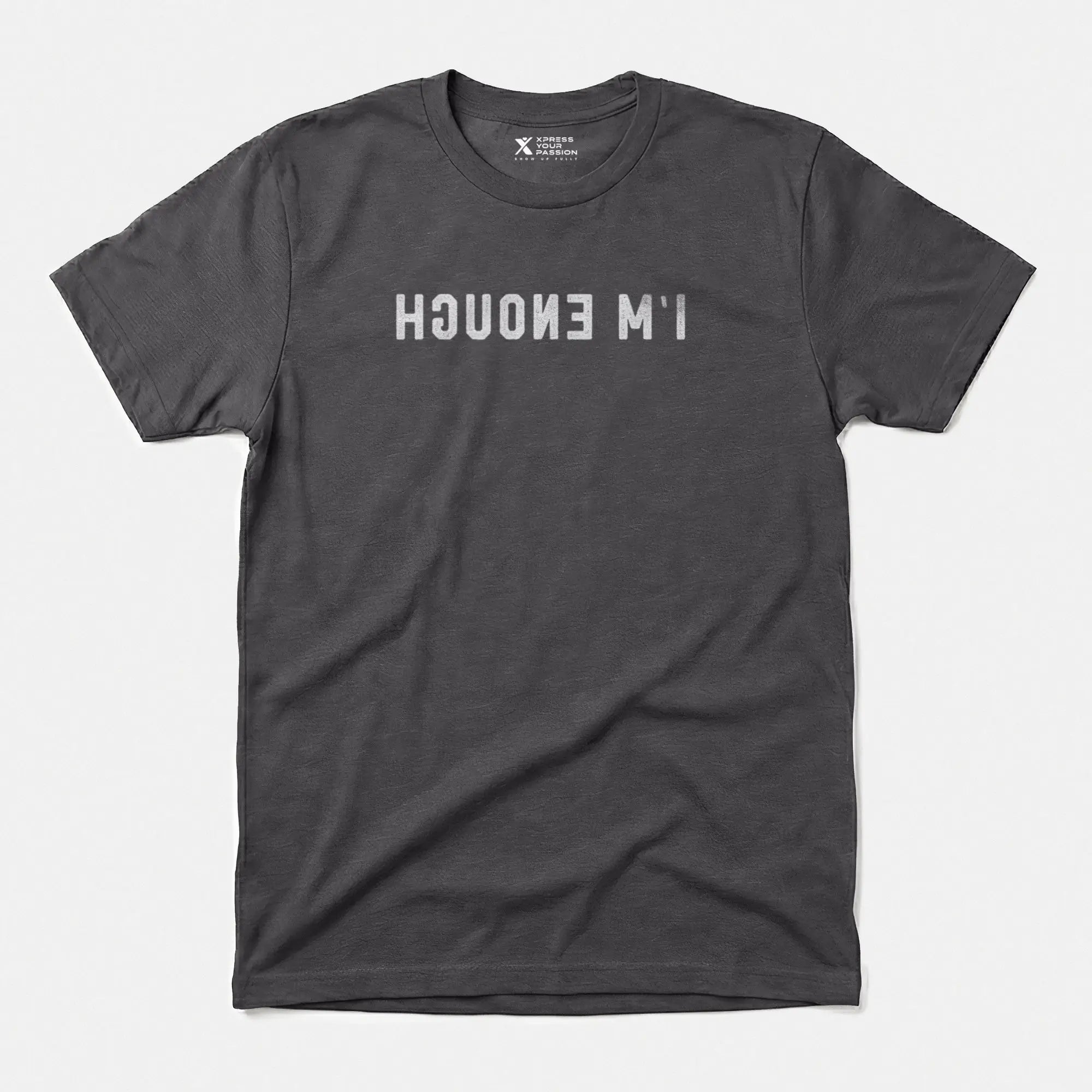 Printify I'm Enough T-Shirt Charcoal / S
