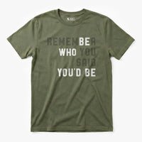 Printify Remember You Said T-shirt Military Green / S
