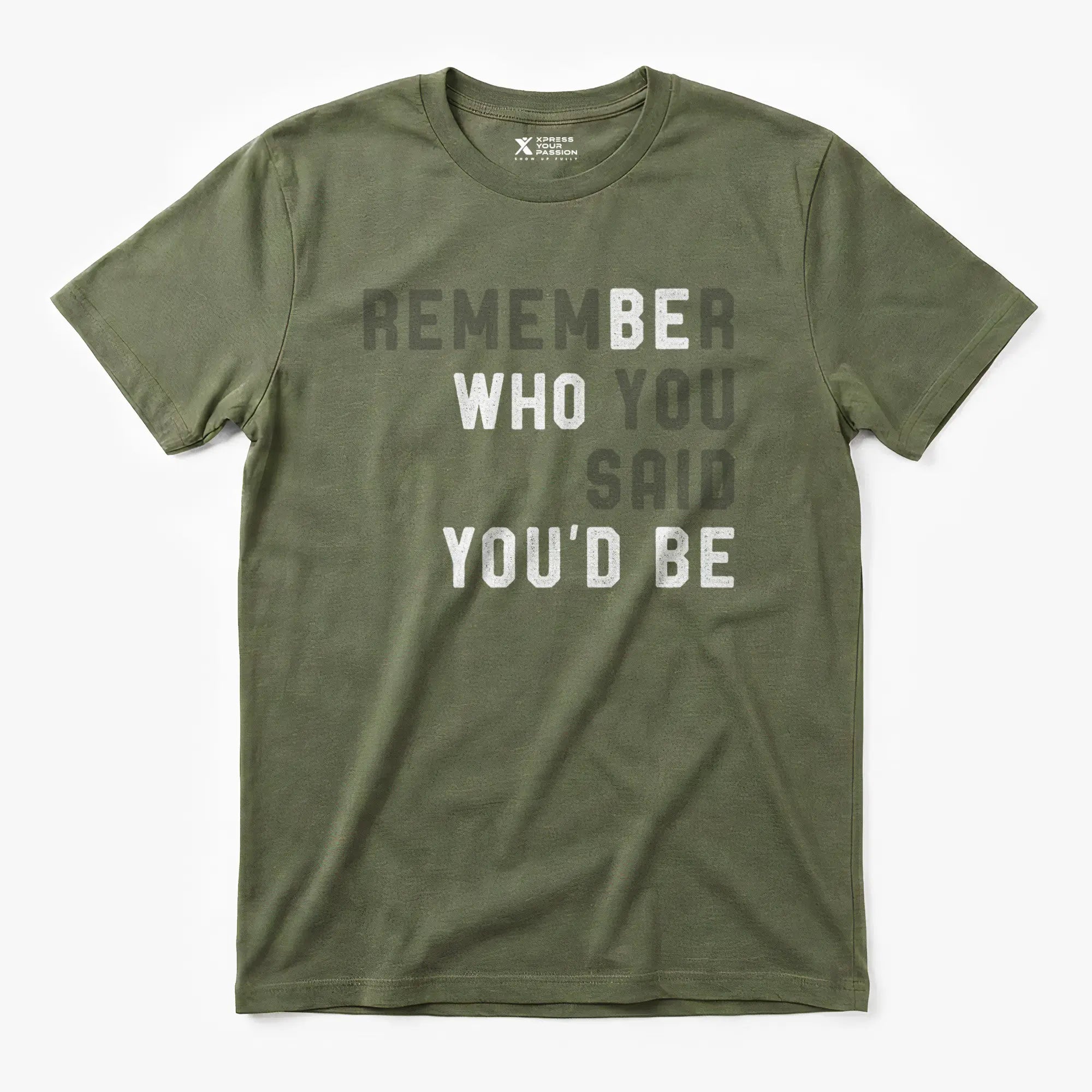 Printify Remember You Said T-shirt Military Green / S