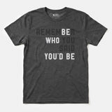 Printify Remember You Said T-shirt Dark Heather / S