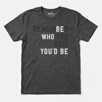 Printify Remember You Said T-shirt Dark Heather / S