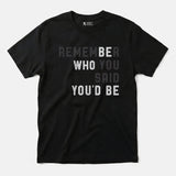 Printify Remember You Said T-shirt Black / S