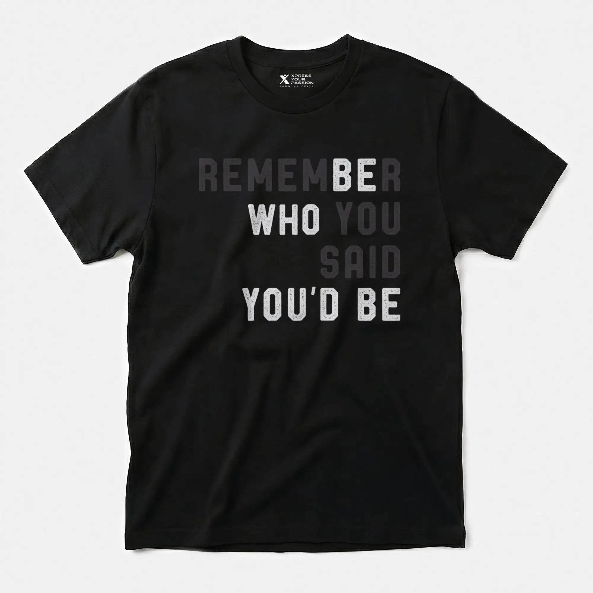 Printify Remember You Said T-shirt Black / S