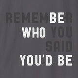 Printify Remember You Said T-shirt