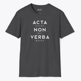 Xpress Your Passion Acta Non Verba T-Shirt Dark Heather / S