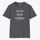 Xpress Your Passion Acta Non Verba T-Shirt Charcoal / S