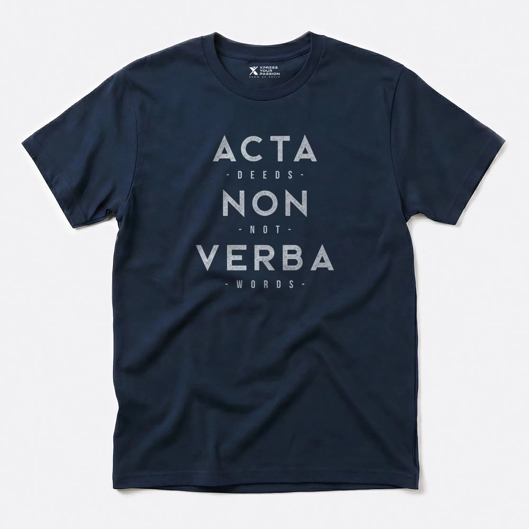 Xpress Your Passion Acta Non Verba T-Shirt Navy / S