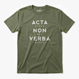 Xpress Your Passion Acta Non Verba T-Shirt Military Green / S