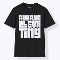 Xpress Your Passion Always Elevating | Bold T-Shirt Black / S