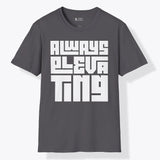 Xpress Your Passion Always Elevating | Bold T-Shirt Charcoal / S