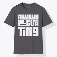 Xpress Your Passion Always Elevating | Bold T-Shirt Charcoal / S